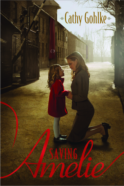 Saving Amelie by author Cathy Gohlke